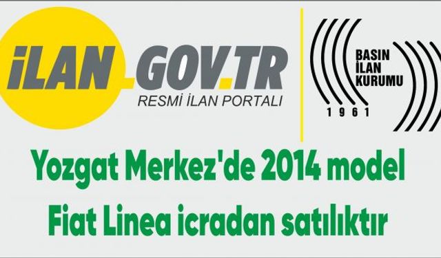 Yozgat Merkez'de 2014 model Fiat Linea icradan satılıktır