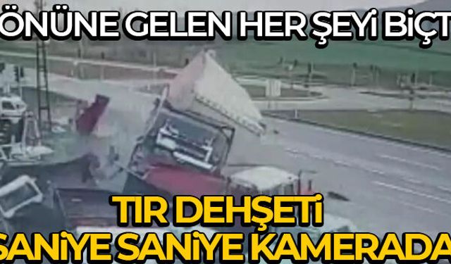 Tır dehşeti kamerada