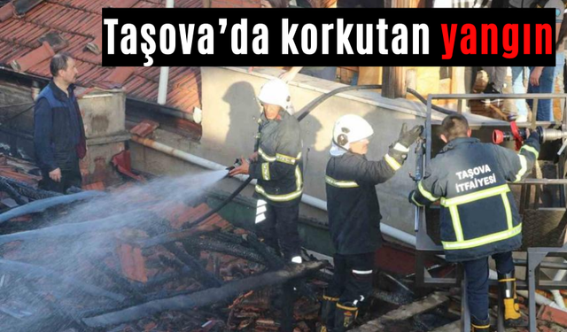 Taşova’da korkutan yangın