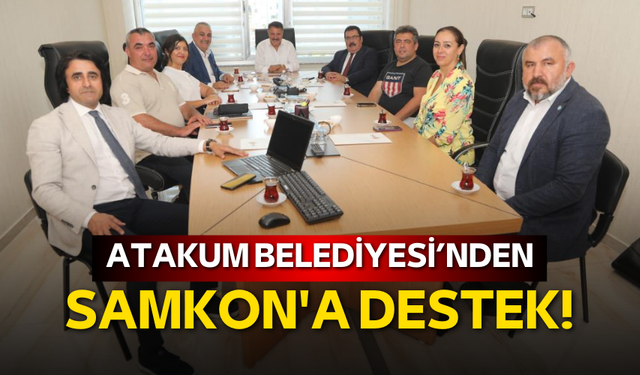Atakum Belediyesi’nden SAMKON'a destek!