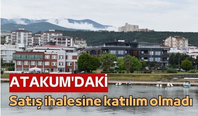 Atakum'daki yeşil alanın satış ihalesine katılım olmadı