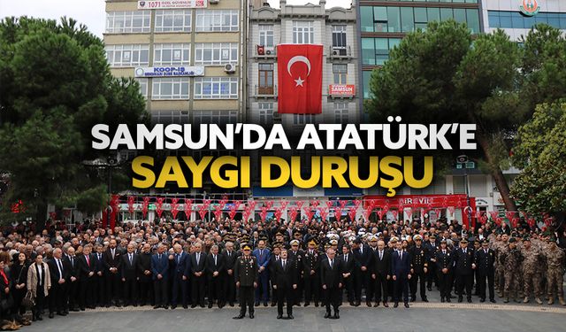 Samsun'da Atatürk'e saygı duruşu