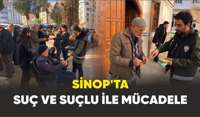Sinop’ta suç ve suçlu ile mücadele bilgilendirmesi