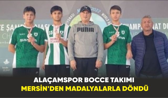 Alaçamspor Bocce Takımı Mersin'den Madalyalarla döndü