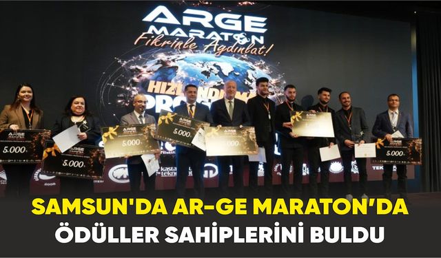 Samsun'da AR-GE Maraton’da ödüller sahiplerini buldu