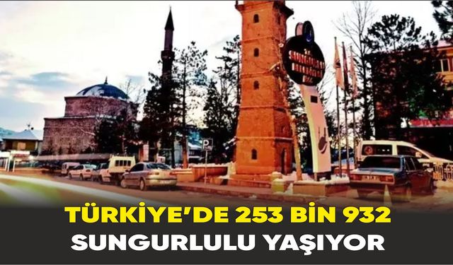 Türkiye’de 253 bin 932 Sungurlulu yaşıyor