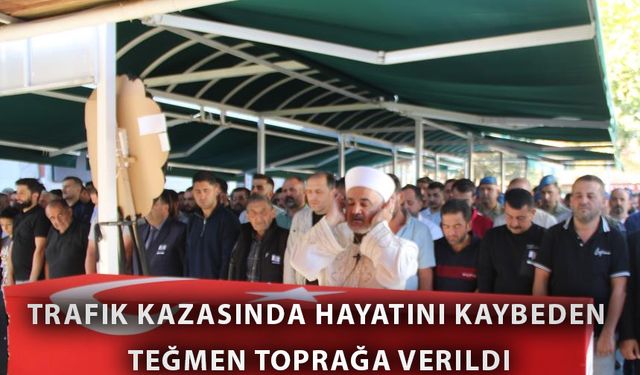 Trafik kazasında hayatını kaybeden teğmen toprağa verildi