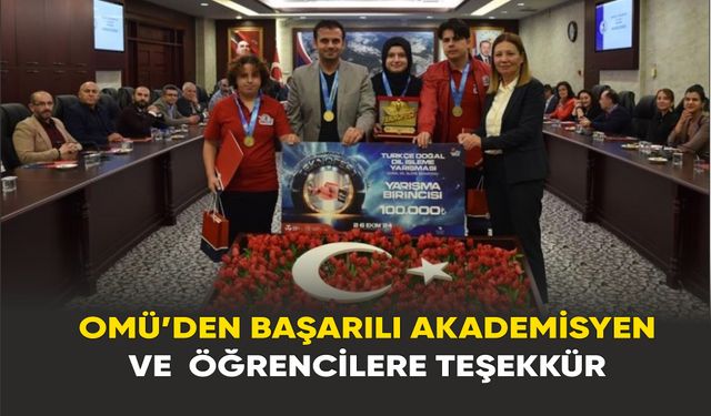 OMÜ Rektörü Prof. Dr. Fatma Aydın’dan Başarılı Akademisyen ve Öğrencilere Teşekkür