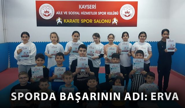 Sporda başarının adı: ERVA