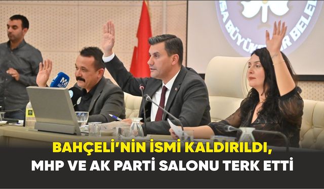 Bahçeli’nin ismi kaldırıldı, MHP ve AK Parti Salonu Terk Etti