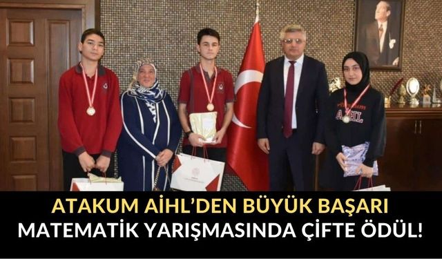 Atakum AİHL’den Büyük Başarı: Matematik Yarışmasında Çifte Ödül!