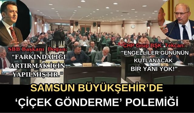 Samsun Büyükşehir'de "çiçek gönderme" polemiği!
