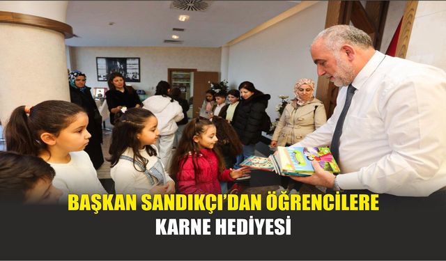 Başkan Sandıkçı’dan Öğrencilere Karne Hediyesi