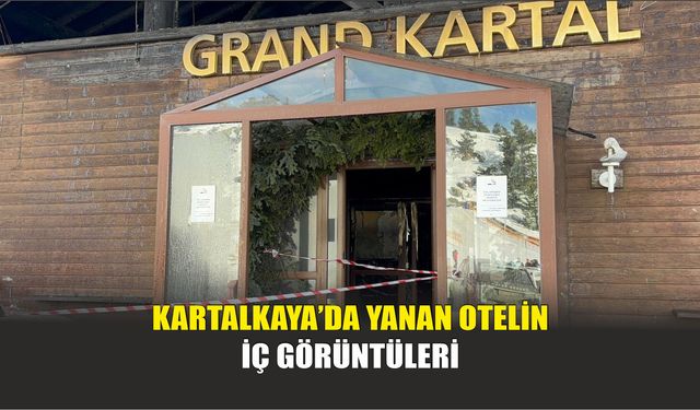 Kartalkaya’da yanan otelin iç görüntüleri