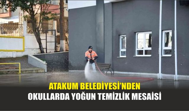 Atakum Belediyesi’nden Okullarda Yoğun Temizlik Mesaisi