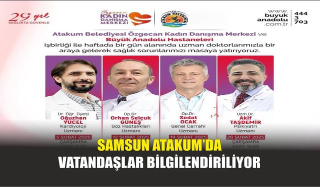 Samsun Atakum’da Vatandaşlar Bilgilendiriliyor