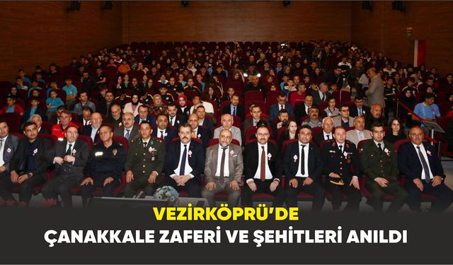 Vezirköprü’de Çanakkale Zaferi ve şehitleri anıldı