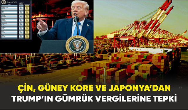 Çin, Güney Kore ve Japonya’dan Trump’ın gümrük vergilerine tepki