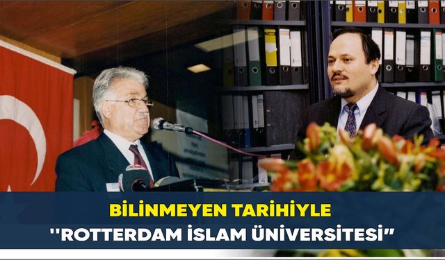 Avrupa’da bir ilk:  ROTTERDAM İSLAM ÜNİVERSİTESİ