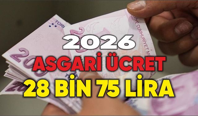 2026 asgari ücret 28 bin 75 lira oldu