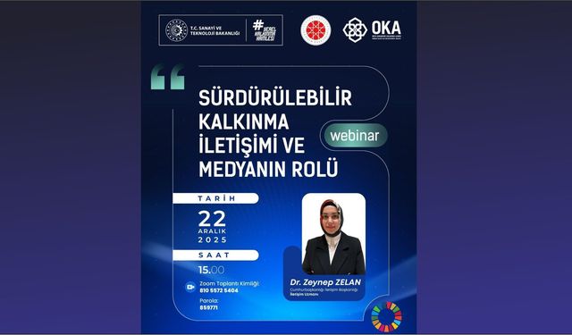 Sürdürülebilir Kalkınma İletişimi ve Medyanın Rolü Webinarı