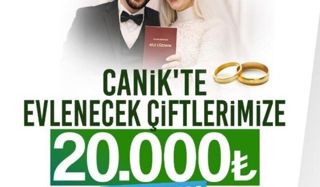 Canik'te evlenecek çiftlere 20 bin TL maddi destek