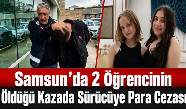13 yaşındaki 2 çocuğun ölümüne sebep olan sürücünün yargılanması sona erdi