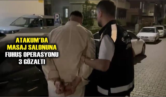 Atakum'da masaj salonuna fuhuş operasyonu: 3 gözaltı