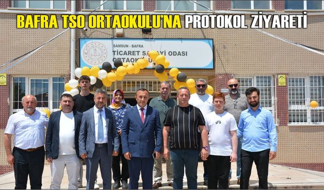 Bafra TSO Ortaokulu’na Protokol Ziyareti