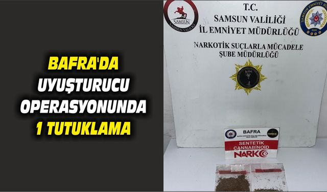 Bafra'da uyuşturucu operasyonunda 1 tutuklama