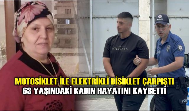 Atakum'da motosiklet ile elektrikli bisiklet çarpıştı: 63 yaşındaki kadın hayatını kaybetti