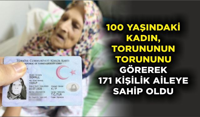 100 yaşındaki kadın, torununun torununu görerek 171 kişilik aileye sahip oldu