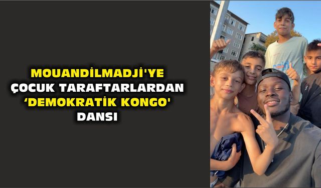 Mouandilmadji'ye çocuk taraftarlardan 'Demokratik Kongo' dansı