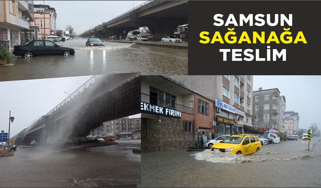 Samsun sağanağa teslim: Canik'te yollar göle döndü