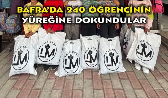 Bafra’da 240 Öğrencinin Yüreğine Dokundular