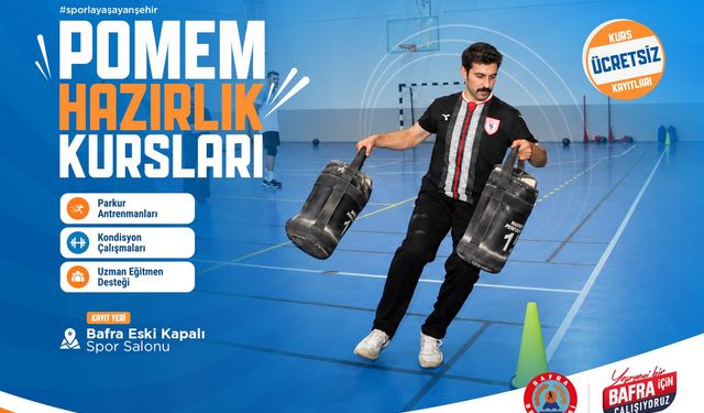 BAFRA BELEDİYESİ POMEM HAZIRLIK KURSLARINDA KAYITLAR BAŞLADI