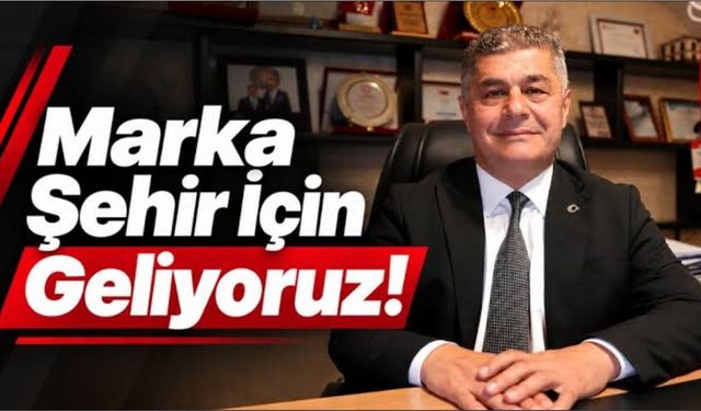GÖKSEL BAŞAR; "MARKA ŞEHİR İÇİN GELİYORUZ!"