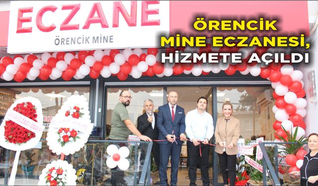 Örencik Mine Eczanesi, Hizmete Açıldı