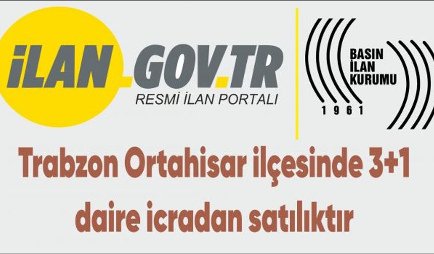 Trabzon Ortahisar ilçesinde 3+1 daire icradan satılıktır