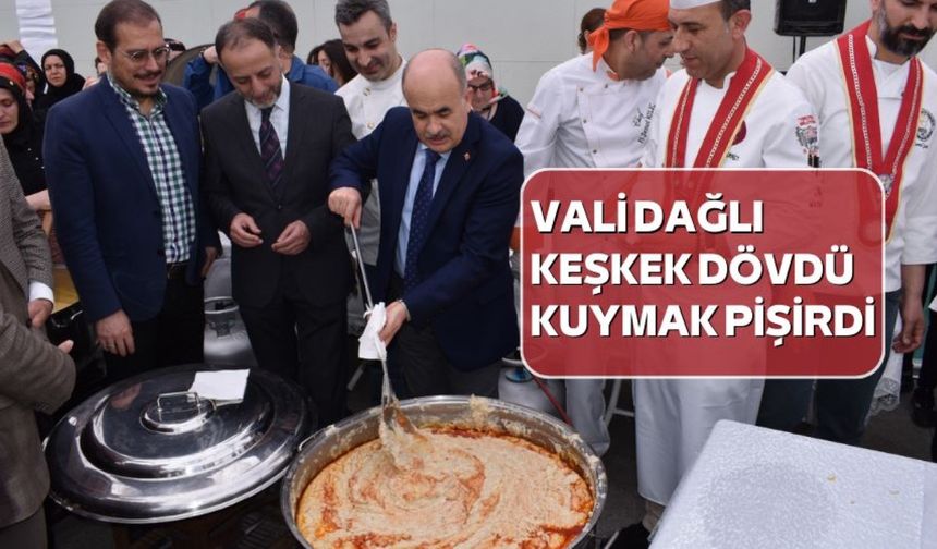 Vali Dağlı, keşkek dövdü, kuymak pişirdi