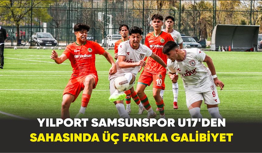 Yılport Samsunspor U17'den sahasında üç farkla galibiyet