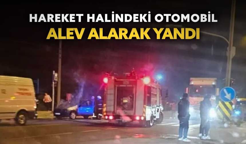 Hareket halindeki otomobil alev alarak yandı
