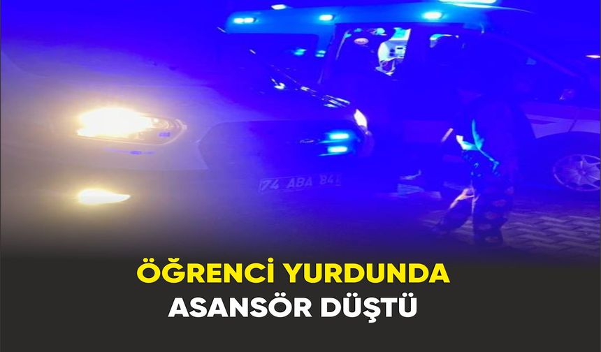 Bartın'da Kız Öğrenci Yurdunda Asansör Kazası: 1 Öğrenci Yaralandı