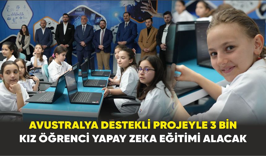 Samsun'da "Girişimci Kızlar Yapay Zeka ile Yükselişe Geçiyor Projesi" hayata geçti