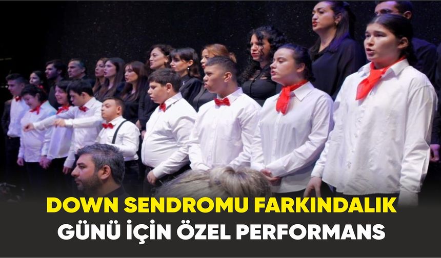 Samsun Maarif Orkestrası’ndan Down Sendromu Farkındalık Günü için özel performans