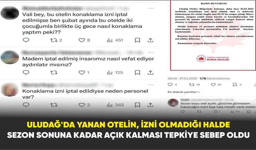 Uludağ’da yanan otelin, izni olmadığı halde açık kalmasına tepki