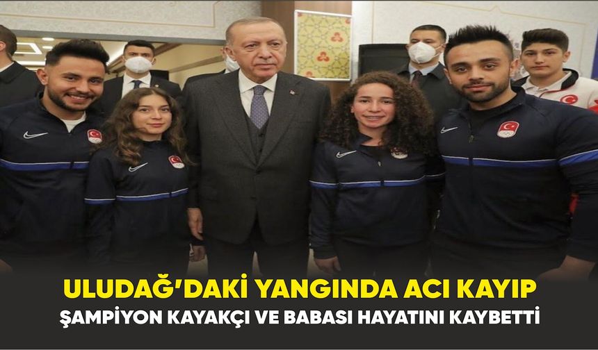 Uludağ’daki Yangında Acı Kayıp: Şampiyon Kayakçı ve Babası Hayatını Kaybetti