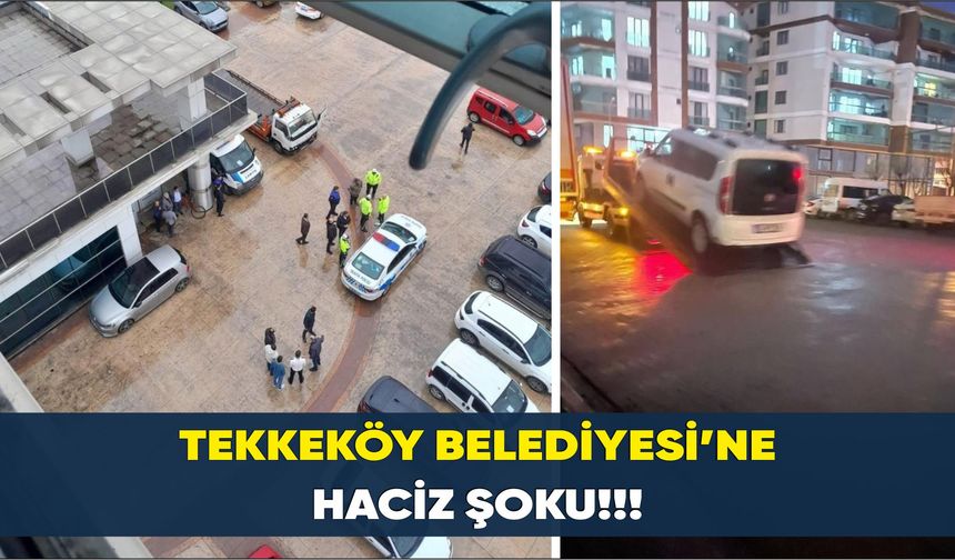 Tekkeköy Belediyesi’ne haciz şoku