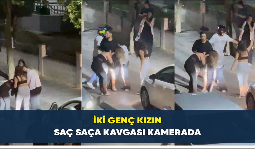 İki genç kızın saç saça kavgası kamerada