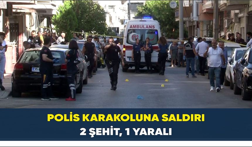 Balçova’da polis karakoluna saldırı: 2 şehit, 1 yaralı